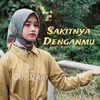 Sakitnya Denganmu