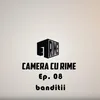 About Camera Cu Rime | Ep.08 Song