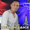 About Nenan Take Song