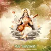 About Maa Saraswati Song