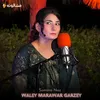 About Waley Marawar Garzey Song