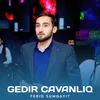 Gedir Cavanliq