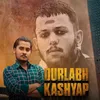 Durlabh Kashyap