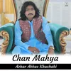 About Chan Mahya Song