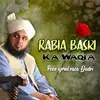 About Rabia Basri Ka Waqia Song