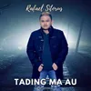About Tading Ma Au Song