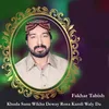About Fakhar Tabish Song