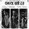 About Check Kar 2.0 Song