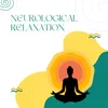 Neurological Relaxation