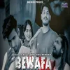 About Bewafa Song