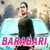 About Barabari Song