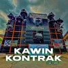 About Kawin Kontrak Song