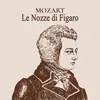 Le nozze di Figaro, K. 492: "Overtude"