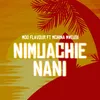 About Nimuachie Nani Song