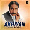 About Akhiyan Song