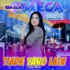 Tiada Yang Lain