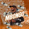 About Mbongo Song