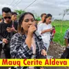 About Mauq Cerite Aldeva Song