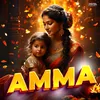 About Amma Song