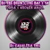 THE DRUM X ONE DAY X YA ODNA X BROKEN ANGEL