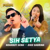About Sih Setya Song