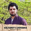 About Saltanat E Usmania Song