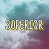 About SUPERIOR Song