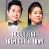 About Người Tình Trên Chiến Trận Song