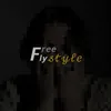 About FLYSTYLE Song