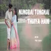 Nungbai Tongnai Thuiya Hani