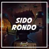 About DJ SIDO RONDO Song