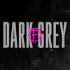 About Dark Grey Song