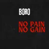 NO PAIN NO GAIN