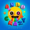 About ANDO CRAZY Song