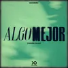 About Algo Mejor Song