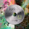 About Ride It Song