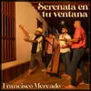 About Serenata en tu Ventana Song