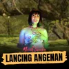 Lancing Angenan