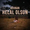 About Helal Olsun Song