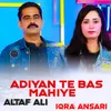 About Adiyan te bas mahiye Song