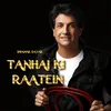 About Tanhai Ki Raatein Song