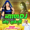 Biyan Dj Tod Nakeli