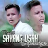 Sayang Usah Dipasokan