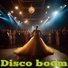 Disco Boom