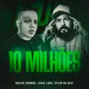 About 10 Milhões Song