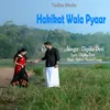 About Hakikat Wala Pyaar Song