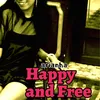 About Happy and Free Song