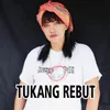 Tukang Rebut