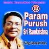 About Param Purush Sri Ramkrishna Song