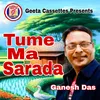 About Tume Ma Sarada Song